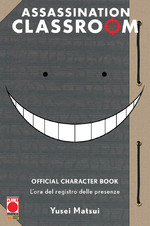 Assassination Classroom Official Character Book - L'Ora del registro delle presenze